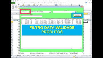Formulário de Filtro de Validade de Produtos - Controle de Estoque Excel - Aula 55