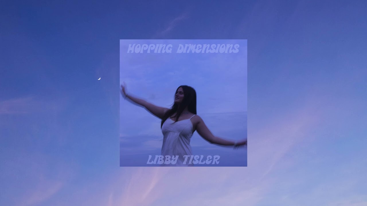 Watch Libby Tisler - Hopping Dimensions (Official Audio) on YouTube Watch Libby Tisler - Hopping Dimensions (Official Audio) on YouTube