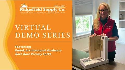 Ridgefield Supply Virtual Demo Series:  Emtek - Barn Door Privacy Lock