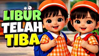 Libur Telah Tiba Lagu Anak Ceria Menyambut Liburan Sekolah