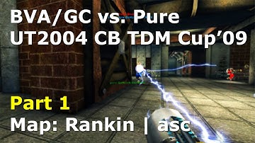 UT2004 | Official TDM | BVA/GC vs. Pure | pov: asc` | pt1