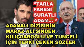 Adı Dizisinin Maraz Alisi Mehmet Akif Alakurtun Kılıçdaroğlu Ve Tunceli Paylaşımları....