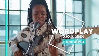 i.am.afiya -  A Song For | WORDPLAY SESSIONS