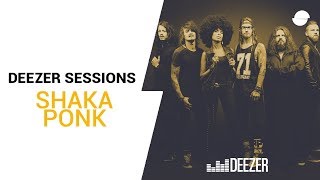 Shaka Ponk: On The Road | Deezer Session chords