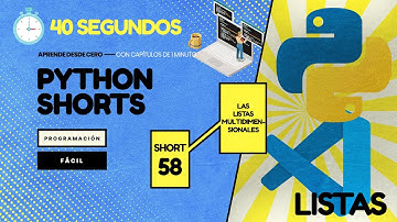 Las LISTAS MULTIDIMENSIONALES - Python en 1 minuto CP 58