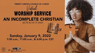1/9/2022 11AM | Trinity United Church of Christ Worship Service | Rev. Dr. Otis Moss III