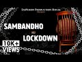 Sambandho nu lockdown  gujarati emotional short film  farvision production house