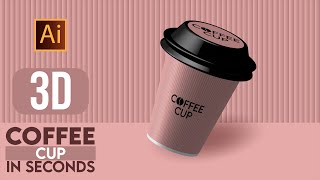 Illustrator Tutorial How to Make 3D Coffee Cup in Seconds in Adobe Illustrator