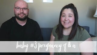 Pregnancy Q&A | All About Baby #3!