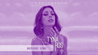 Tyna Ros - Todo Pasará (Mariaxibit Remix)