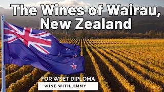 New Zealand's Marlborough  Wairau Valley for WSET Level 4 (Diploma) by Wine With Jimmy 324 views 3 days ago 14 minutes, 27 seconds