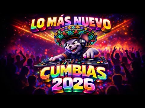 🌟LO MÁS NUEVO DE CUMBIAS SONIDERAS MIX 2026🎶EXITOS SONIDEROS CALIENTES PARA BAILAR 🕺💃