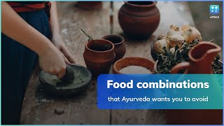Food combinations that Ayurveda wants you to avoid screenshot 3