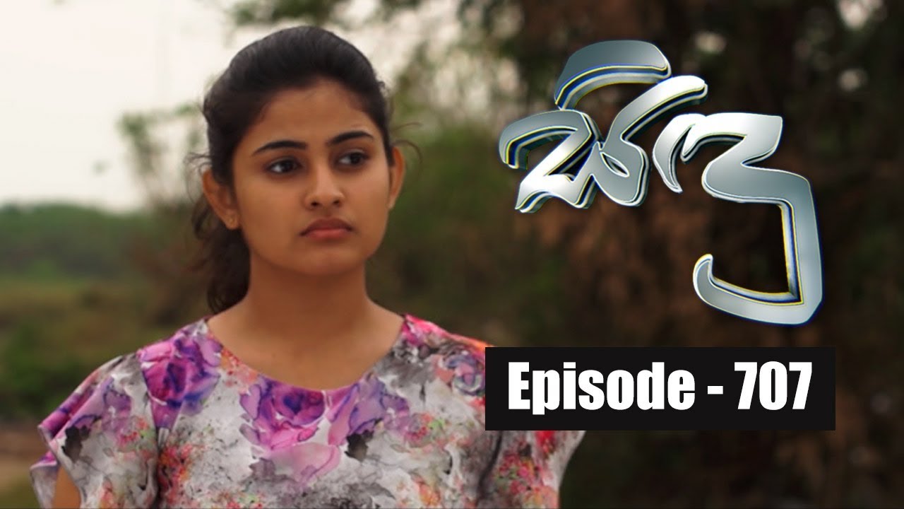 Sidu | Episode 707 23rd April 2019 tv derana sidu