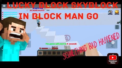 playing lucky block skyblock for the first time| blockman go