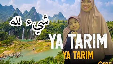 Ya Tarim - Mazroatul Akhiro ft Siti Qoriatul Hafizoh  (cover)  || islamiclyrics