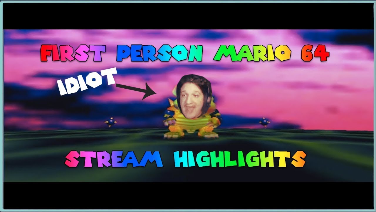 First Person Mario 64