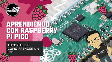 Cómo prender un LED - Aprendiendo con Raspberry Pi Pico 02