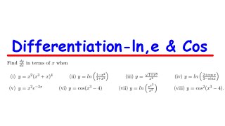 Differentiation involving ln, e, Cos, Product Rule, Chain Rule