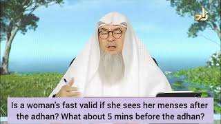 Is my fast valid if I see menses after maghrib? What about 5 minutes before maghrib? assim al hakeem