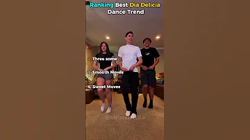 Ranking Best Dia Delicia Dance Trend Shorts Viral Trending 