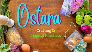 Ostara \/ Spring Equinox 🌿Crafting, Magic for Grown-ups and Childrens' Witchcraft 🌿 Slow Farm Living