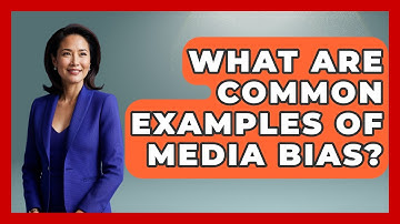 What Are Common Examples of Media Bias? | Journalism Explained News