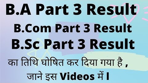 Munger University B.A , B.Sc , B.Com Part 3 Result