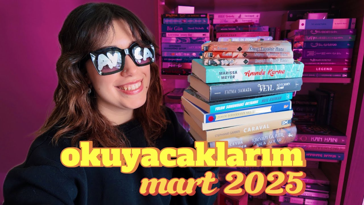 Bu Ay Okuyacağım Kitaplar | Mart 2025
