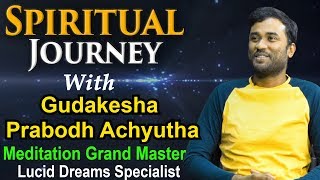 Spiritual Journey EP - 11  | Prabodh Achyutha with Anand | PMC Telugu