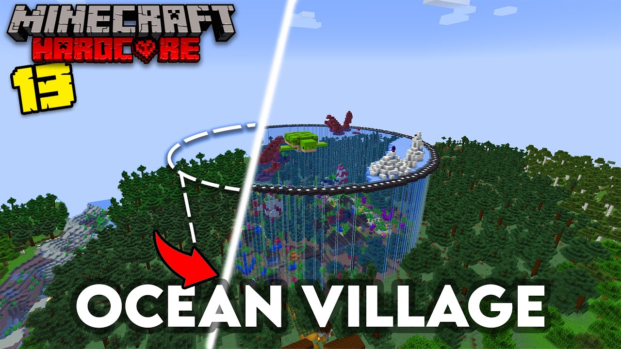 I Transformed the OVERWORLD into an OCEAN VILLAGE in Minecraft Hardcore ...