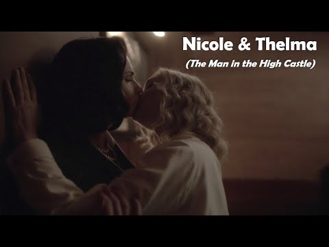 Nicole & Thelma 🏳️‍🌈 | The Man in the High Castle (S3)