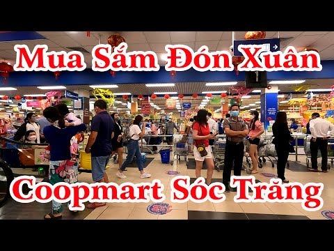 dia chi sieu thi coopmart 2022 Update Tết 2022 Mua Sắm Chuẩn Bị Đón Xuân - Siêu Thị Coopmart Sóc Trăng | Cảm Nhận Cuộc Sống | #104