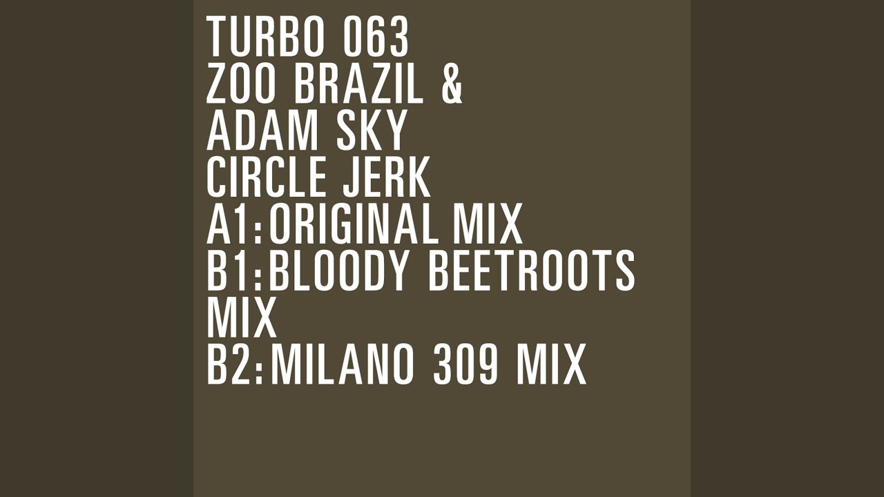 Watch Circle Jerk (Bloody Beetroots Mix) on YouTube Watch Circle Jerk (Bloody Beetroots Mix) on YouTube