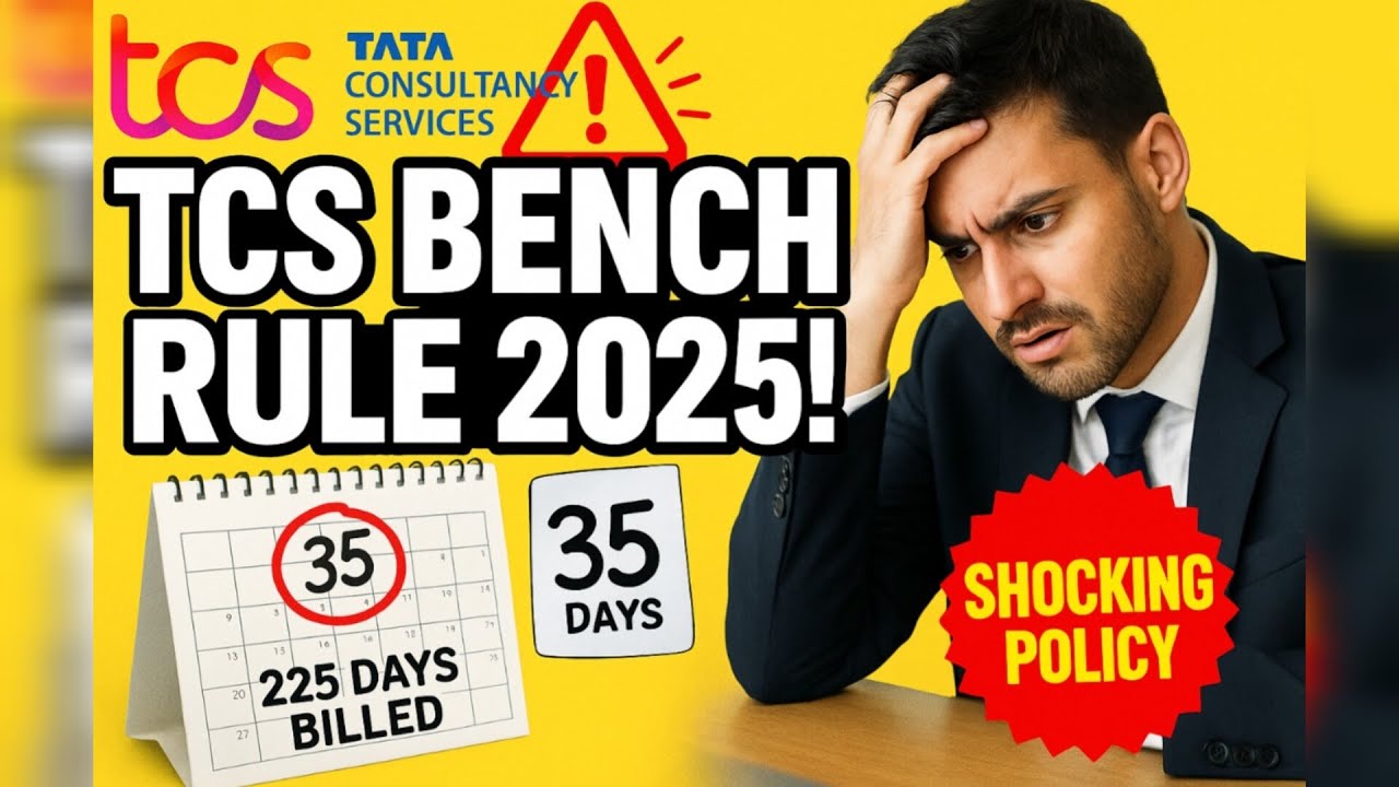 TCS BENCH POLICY 2025 EXPLAINED | 35-Day Rule,225 Billing Days ...