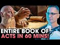 The ENTIRE book of ACTS explained in 60 minutes!