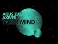 Agus Zack & Axiver - Your Mind
