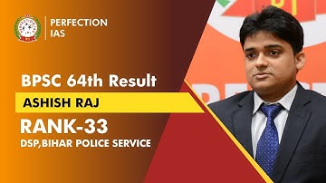 BPSC 64 TOPPER || RANK 33 || ASHISH RAJ || MOCK INTERVIEW || 64TH RESULTS