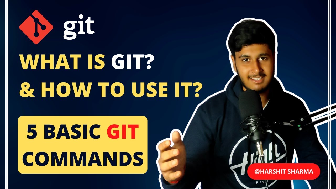 How to use GIT | What is Git? | 5 Basic Commands of Git | @CoderBuddy ...