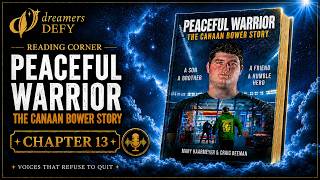Peaceful Warrior: The Canaan Bower Story | Chapter 13 (Reading Corner)