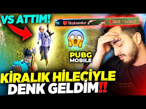 BARIŞ G. nin KİRALADIĞI HİLECİ İLE DENK GELDİM! VS ATTIK! PUBG Mobile