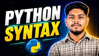 #3 - Python Syntax and Basic Rules