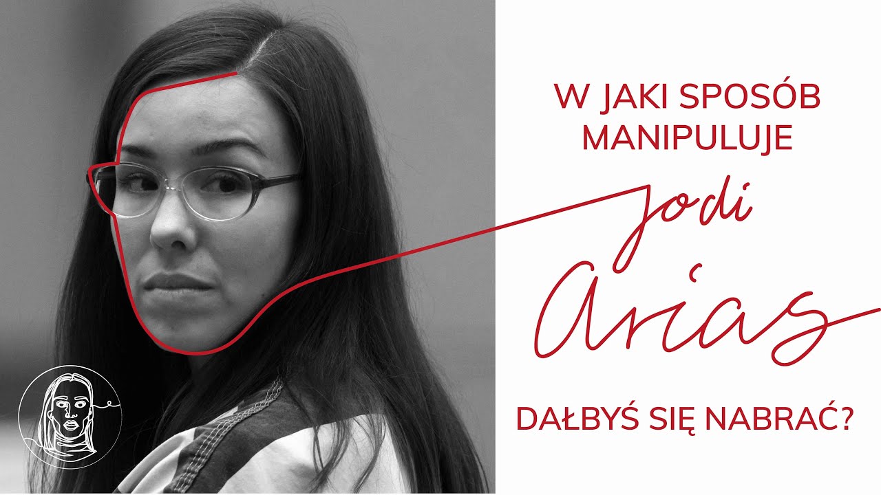 Sztuka manipulacji - JODI ARIAS