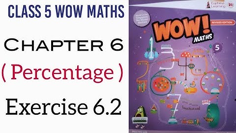 Exercise 6.2 Class 5 Wow Maths