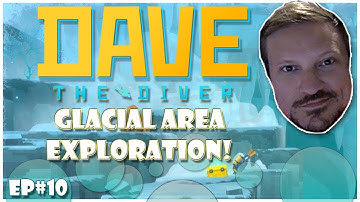 DAVE THE DIVER | FULL Game Playthrough! | Episode 10 - Glacial Area Discovery and Many NEW Unlocks!