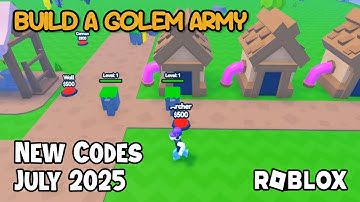 Roblox Build A Golem Army New Codes July 2025