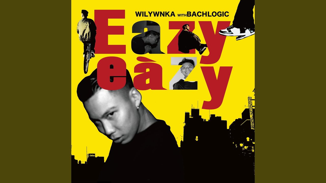【激レア】WILYWNKA with BACHLOGIC / EAZY EAZY NO MAKE - YouTube
