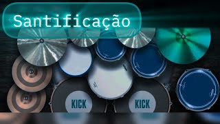 Santificação - Elaine Martins: Real Drum!