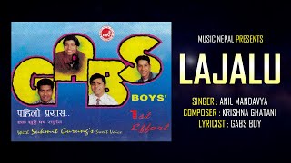 Lajalu - Anil Mandavya Nepali Song