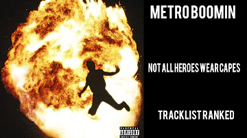 Metro Boomin - Not All Heroes Wear Capes - Tracklist Ranked